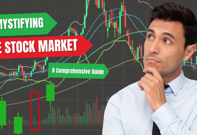 Demystifying the Stock Market