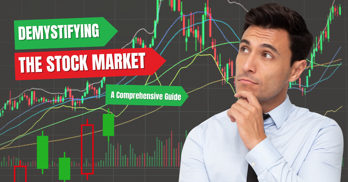 Demystifying the Stock Market