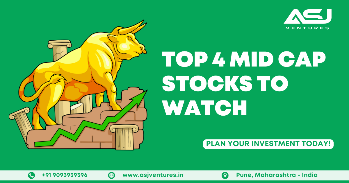 Top 4 Mid Cap Stocks to Watch